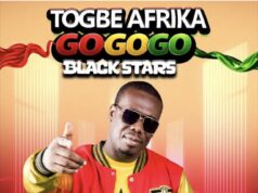 Togbe Afrika Returns To Music With New Black Stars Anthem,